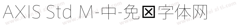AXIS Std M-中字体转换
